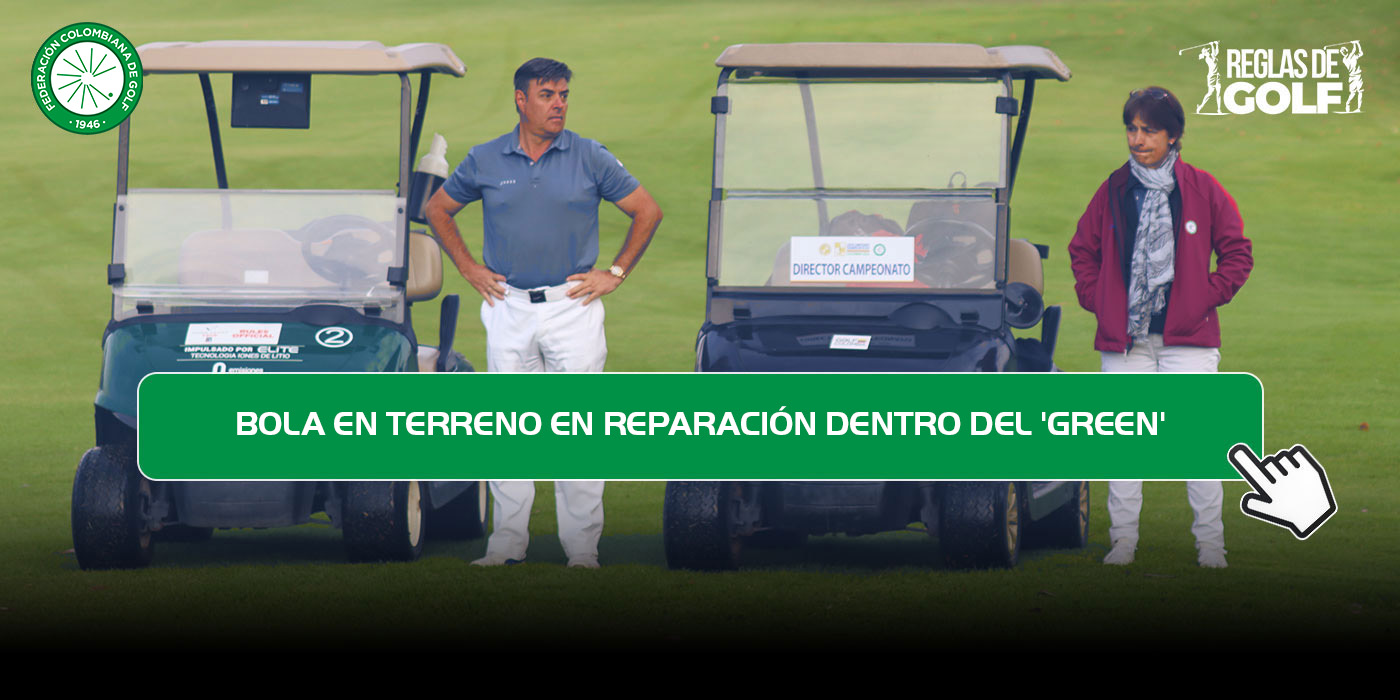 Bola en terreno en reparación dentro del 'green'.jpg